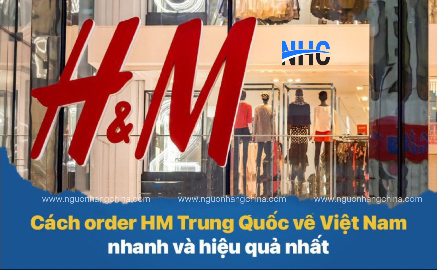Cách order HM Trung Quốc về Việt Nam nhanh và hiệu quả nhất